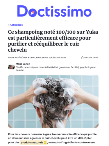 Doctissimo 11/27 : Le shampoing 100/100 sur Yuka pour cuir chevelu purifié