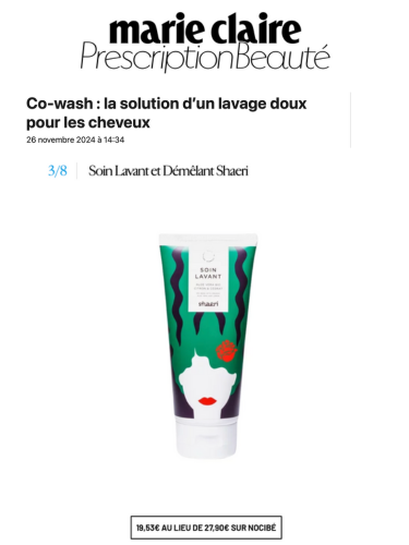 Marie Claire 11/26 : Les meilleurs co-wash pour un lavage tout en douceur